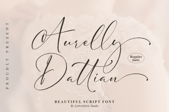 Aurelly Dattian: A Script Font for Branding