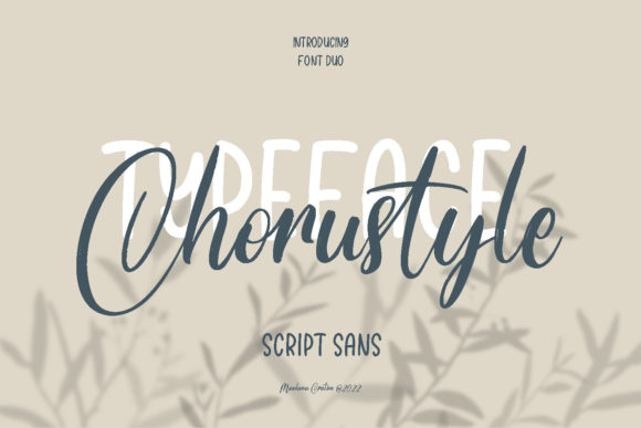 Chorustyle Duo: A Friendly Script and Sans Serif Font Pair