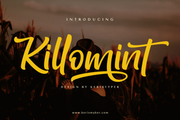 Killomint: A Script Font for Modern Campaigns